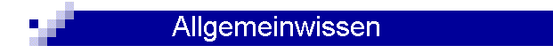 Allgemeinwissen