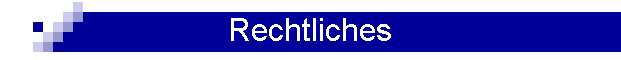 Rechtliches